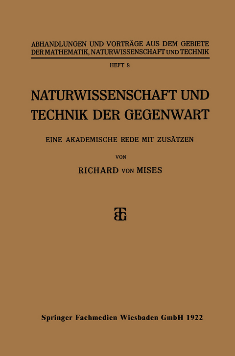 Naturwissenschaft und Technik der Gegenwart - Richard Von Mises