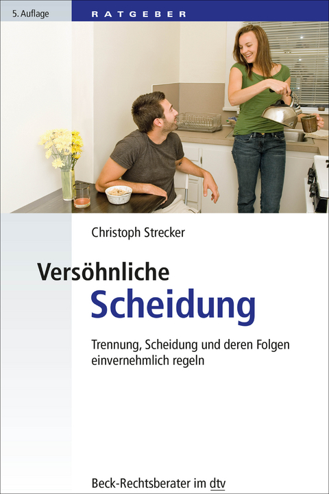 Versöhnliche Scheidung - Christoph Strecker