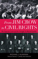 From Jim Crow to Civil Rights - Michael J. Klarman