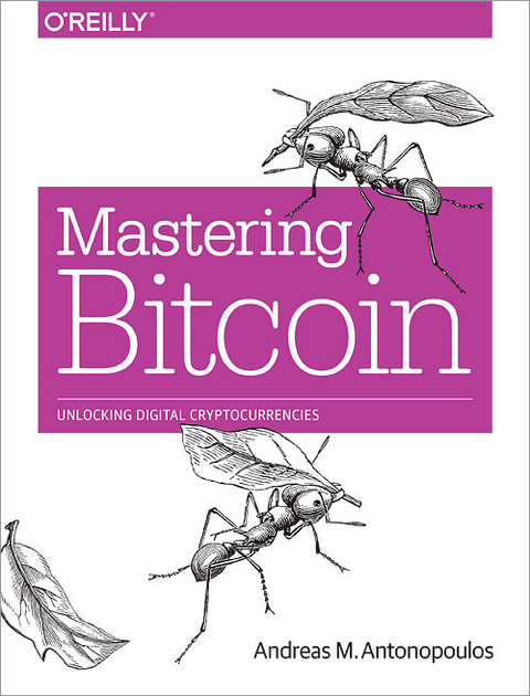 Mastering Bitcoin - Andreas Antonopoulos