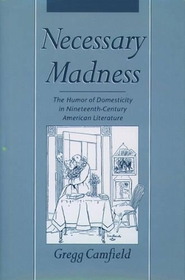 Necessary Madness - Gregg Camfield