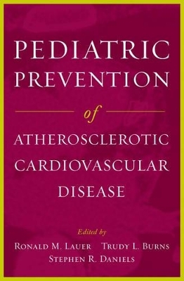 Pediatric Prevention of Atherosclerotic Cardiovascular Disease - 