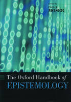 The Oxford Handbook of Epistemology - 