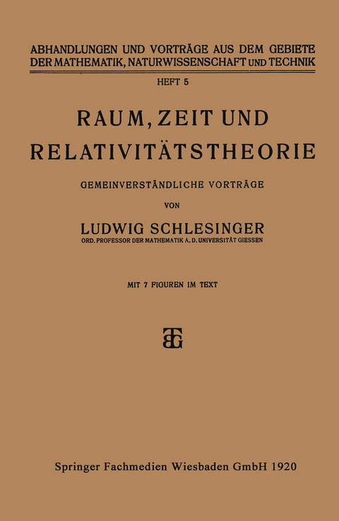 Raum, Zeit und Relativitätstheorie - Ludwig Schlesinger
