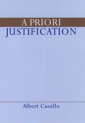 A Priori Justification - Albert Casullo