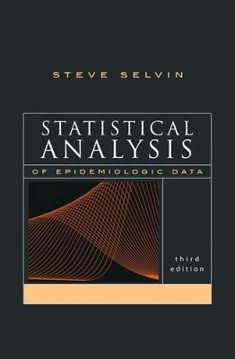 Statistical Analysis of Epidemiologic Data - Steve Selvin