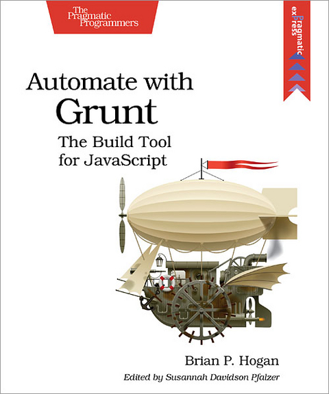 Automate with Grunt - Brian P. Hogan