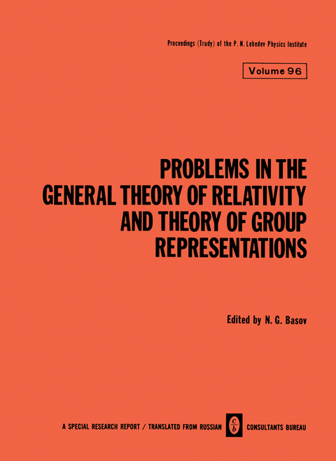 Problems in the General Theory of Relativity and Theory of Group Representations - 