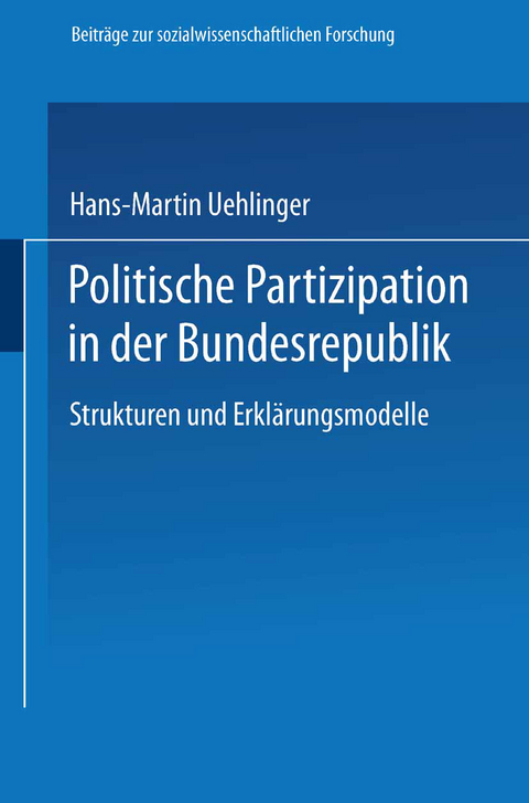 Politische Partizipation in der Bundesrepublik - Hans-Martin Uehlinger