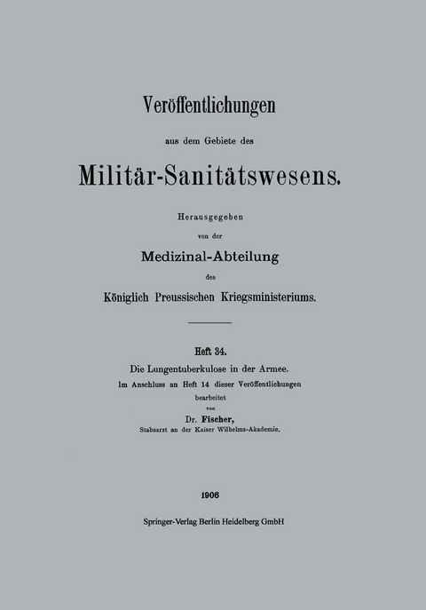 Die Lungentuberkulose in der Armee - Otto Fischer
