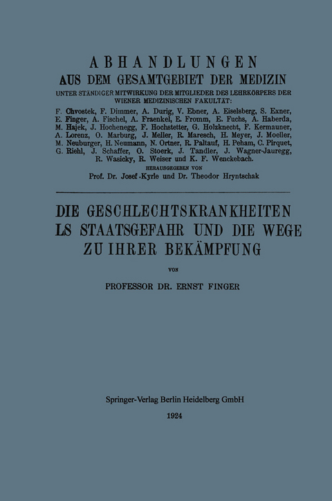 Die Geschlechtskrankheiten als Staatsgefahr und die Wege zu ihrer Bekämpfung - Ernest Finger