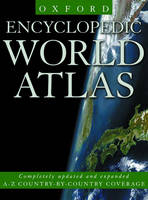 Encyclopedic World Atlas -  George Philip &  Son,  Oxford University Press