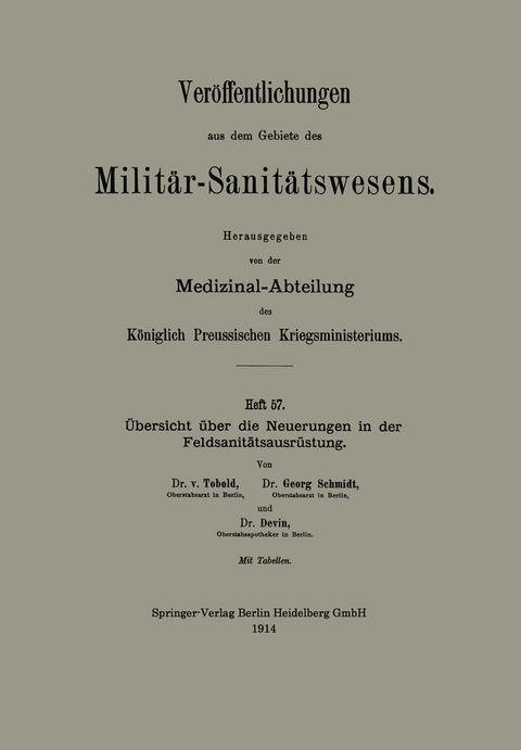 Übersicht über die Neuerungen in der Feldsanitätsausrüstung - Bernhard von Tobold, Georg Schmidt, Gustav Devin