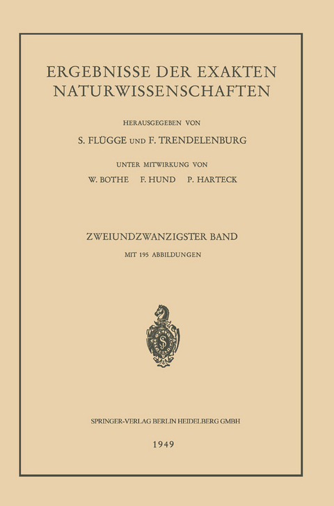 Ergebnisse der Exakten Naturwissenschaften - G. Höhler, Ferdinand Trendelenburg