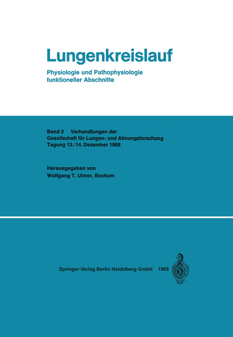 Lungenkreislauf - Wolfgang T. Ulmer, Kenneth A. Loparo