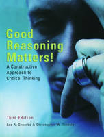 Good Reasoning Matters - Leo A. Groarke