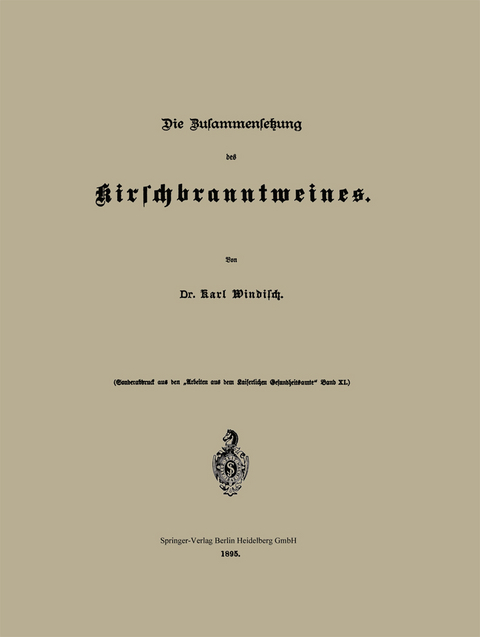 Die Zusammensetzung des Kirschbranntweines - Karl Windisch