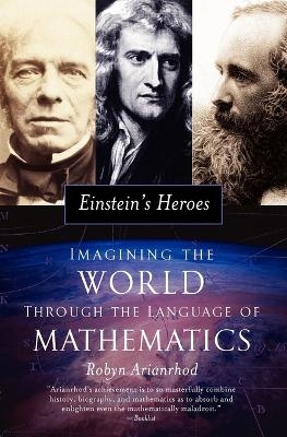 Einstein's Heroes - Robyn Arianrhod