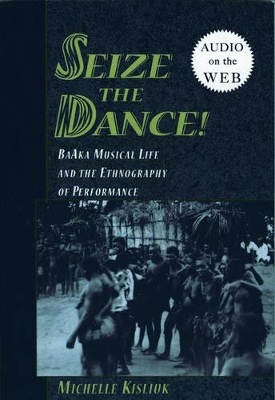 Seize the Dance - Michelle Kisliuk