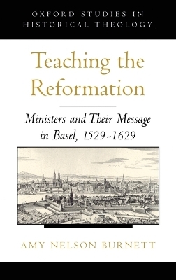 Teaching the Reformation - Amy Nelson Burnett