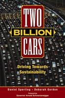 Two Billion Cars - Daniel Sperling, Deborah Gordon