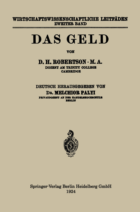 Das Geld - Dennis Holme Robertson, Melchior Palyi