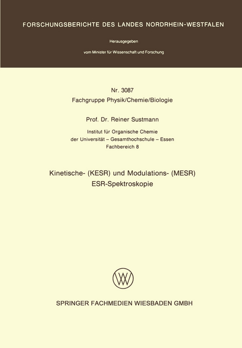 Kinetische- (KESR) und Modulations- (MESR) ESR — Spektroskopie - Reiner Sustmann