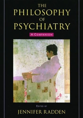The Philosophy of Psychiatry - 