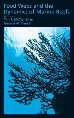 Food Webs and the Dynamics of Marine Reefs - 