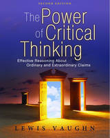 The Power of Critical Thinking - Lewis Vaughn