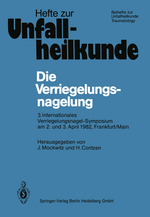 Die Verriegelungsnagelung - Jürgen Mockwitz, Heinz Contzen
