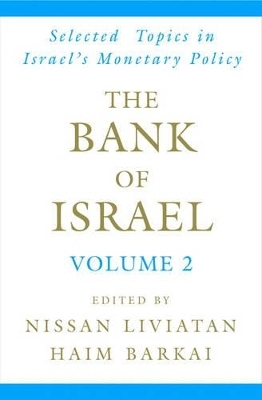 The Bank of Israel: Volume 2: Selected Topics in Israel's Monetary Policy - 