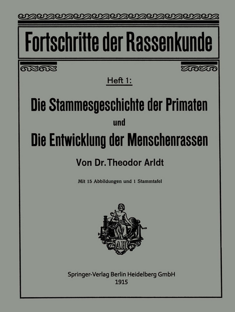 Die Stammesgeschichte der Primaten und die Entwicklung der Menschenrassen - Theodor Arldt