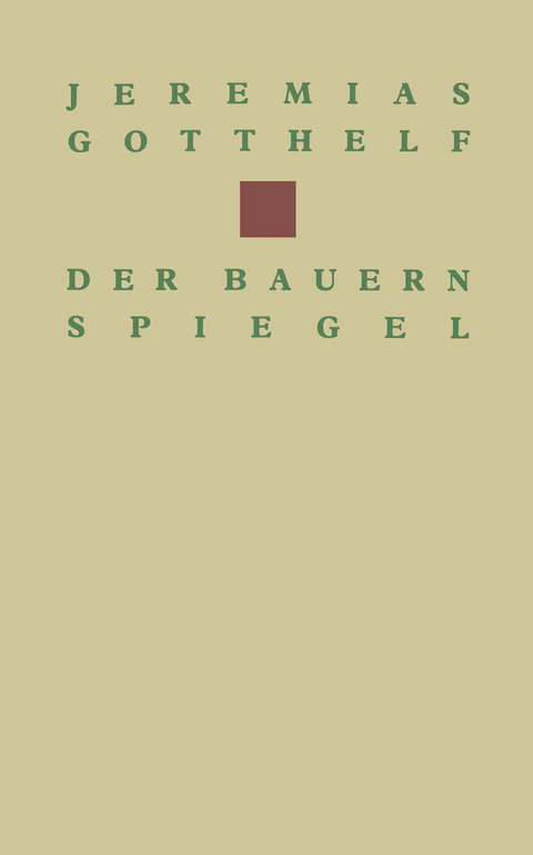 Der Bauernspiegel -  Gotthelf