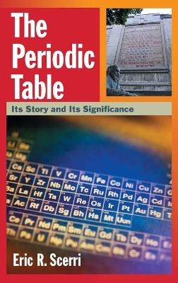 The Periodic Table - Eric R. Scerri