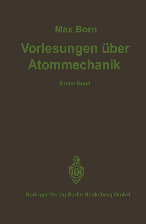 Vorlesungen über Atommechanik - M. Born