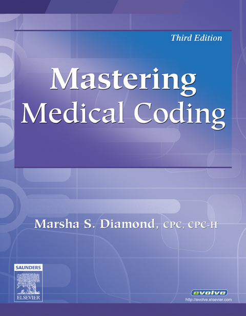 Mastering Medical Coding - E-Book -  Marsha Diamond