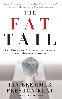 The Fat Tail - Ian Bremmer, Preston Keat