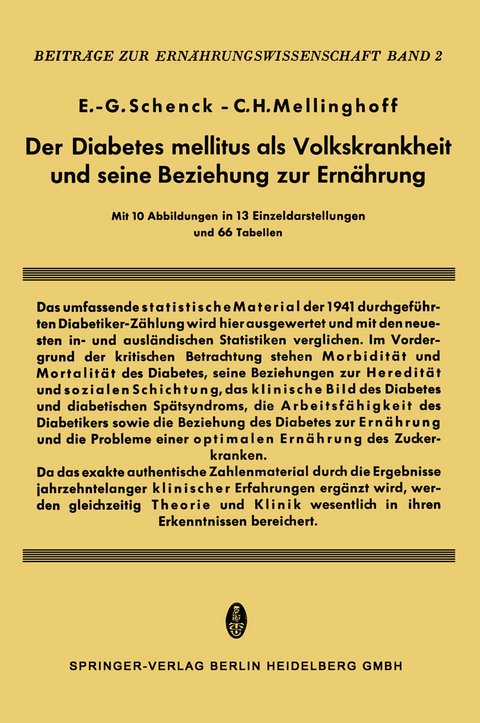 Der Diabetes Mellitus als Volkskrankheit und seine Beziehung zur Ernährung - E.-G. Schenk, C.H. Mellinghoff
