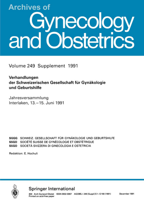 Verhandlungen der Schweizerischen Gesellschaft für Gynäkologie und Geburtshilfe - Kenneth A. Loparo