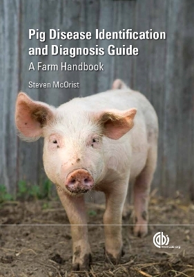 Pig Disease Identification and Diagnosis Guide - Steven McOrist