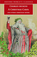 Christmas Carol and Other Christmas Books - Charles Dickens