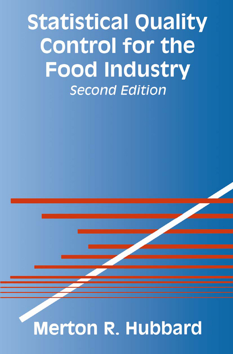 Statistical Quality Control for the Food Industry - Merton Hubbard