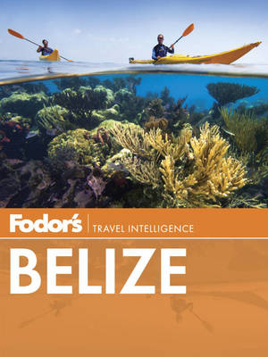 Fodor's Belize -  Fodor's