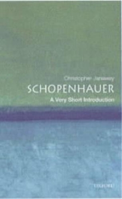 Schopenhauer: A Very Short Introduction - Christopher Janaway