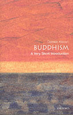 Buddhism: A Very Short Introduction - Damien Keown