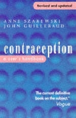 Contraception - Anne Szarewski, John Guillebaud