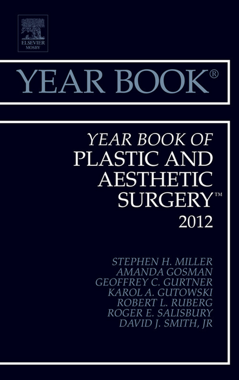Year Book of Plastic and Aesthetic Surgery 2012 -  Stephen H. Miller