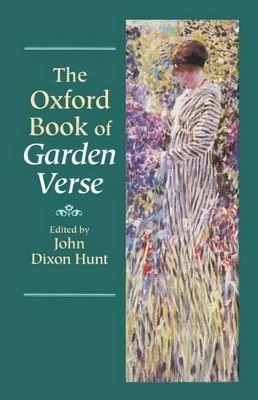 The Oxford Book of Garden Verse - 