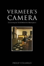 Vermeer's Camera - Philip Steadman